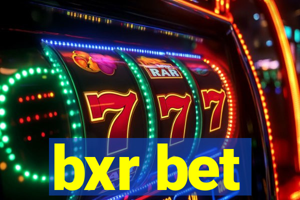 bxr bet